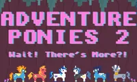 Adventure Ponies 2: Wait! There's More?! | NuMuKi