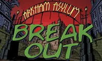 Batman: Arkham Asylum Breakout | NuMuKi