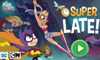 DC Super Hero Girls: Super Late! | NuMuKi