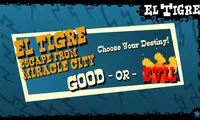 El Tigre: Escape From Miracle City | NuMuKi