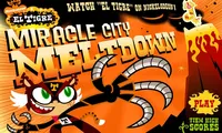El Tigre: Miracle City Meltdown | NuMuKi