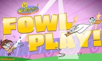 The Fairly OddParents: Fowl Play | NuMuKi