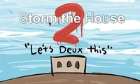 Storm the House 2: Let's Deux This | NuMuKi